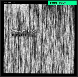 KW103 - Marco Wellisch -Just Tell